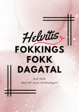 Helvítis Fokking Fokk Dagatal 2025